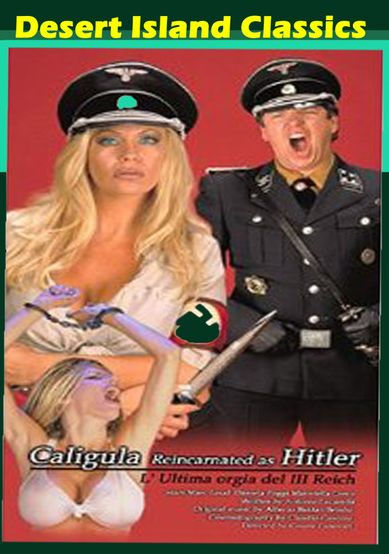 Caligula Reincarnated as Hitler