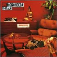 Title: Big Calm, Artist: Morcheeba