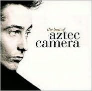 Title: The Best of Aztec Camera, Artist: Aztec Camera