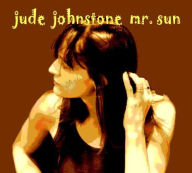 Title: Mr. Sun, Artist: Jude Johnstone