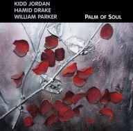 Title: Palm of Soul, Artist: Kidd Jordan