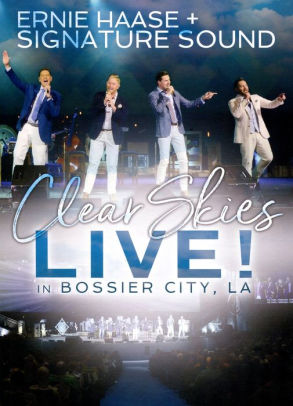 Ernie Haase And Signature Sound Clear Skies Live In Bossier City