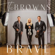 Title: Brave, Artist: The Browns
