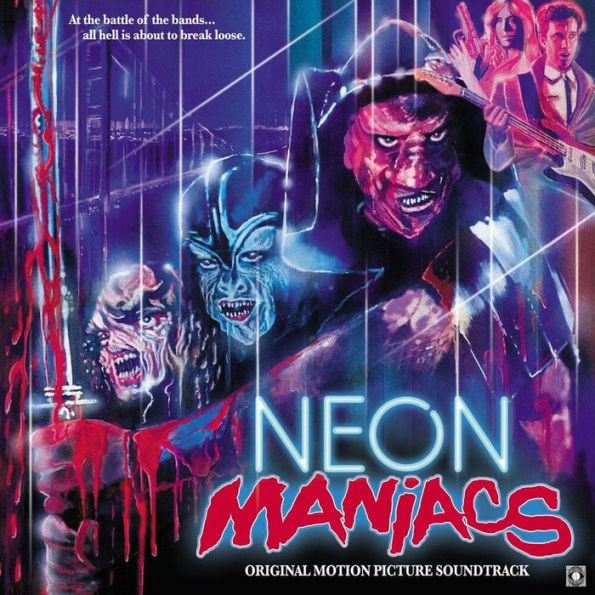 Neon Maniacs [Original Motion Picture Soundtrack]