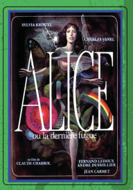 Title: Alice or the Last Escapade