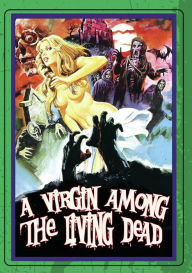 Title: A Virgin Among the Living Dead