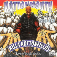 Title: Killa Kottonfields, Artist: Kottonmouth