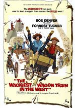 Title: The Wackiest Wagon Train in the West