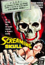 The Screaming Skull