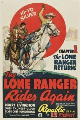 The Lone Ranger Rides Again