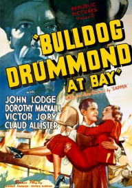 Title: Bulldog Drummond at Bay