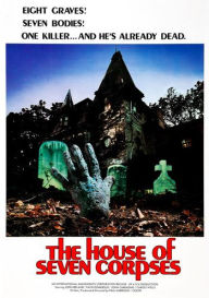 Title: The House of Seven Corpses