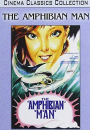 The Amphibian Man