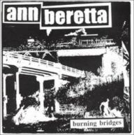 Title: Burning Bridges [EP], Artist: Ann Beretta