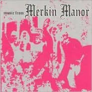 Music from Merkin Manor