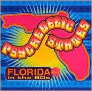 Title: Psychedelic States: Florida in the '60s, Vol. 2, Artist: Psychedelic States: Florida In