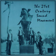 Title: 21st Century Sound Movement, Artist: 21st Century Sound Movement