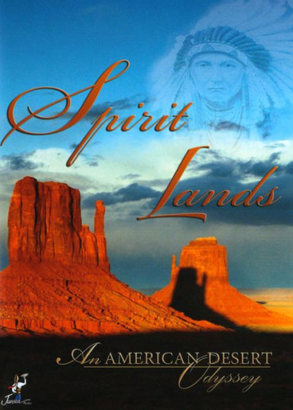 Spirit Lands: An American Desert Odyssey