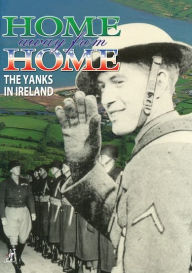 Title: Home Away from Home: The Yanks in Ireland
