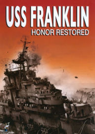Title: USS Franklin: Honor Restored