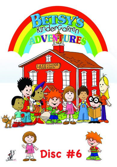 Betsy's Kindergarten Adventures, Vol. 6