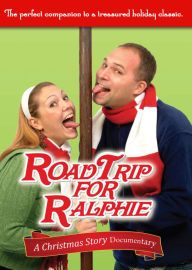 Title: Road Trip For Ralphie: Another Christmas Story