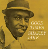 Title: Good Times, Artist: Shakey Jake