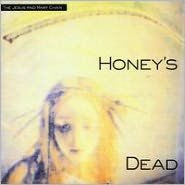 Title: Honey's Dead, Artist: 