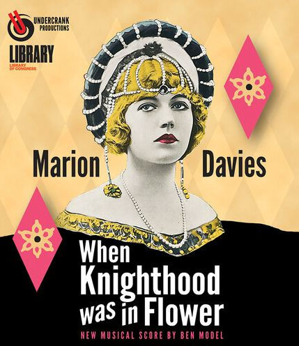 When Knighthood Was in Flower [Blu-ray]