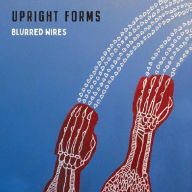Title: Blurred Wires, Artist: Upright Forms
