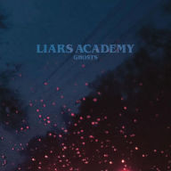 Title: Ghosts, Artist: Liars Academy