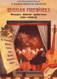 Title: A Naxos Musical Journey: Russian Fireworks