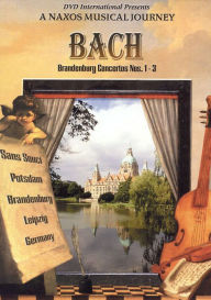 Title: Naxos Musical Journey: Bach - Brandenburg Concert 1 & 3