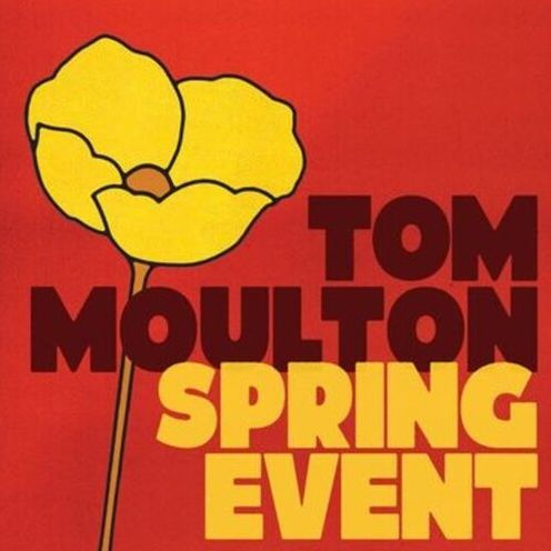Tom Moulton: Spring Event