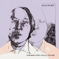 Title: The The Execution of All Things (Frozen Lake Edition), Artist: Rilo Kiley