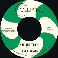 Title: If We Try, Artist: Thee Sinseers
