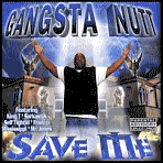 Title: Save Me, Artist: Gangsta Nutt