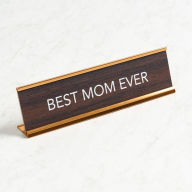 Title: Best Mom Desk Sign