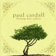 Title: Living for Eden, Artist: Paul Cardall