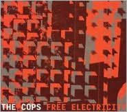 Title: Free Electricity, Artist: The Cops