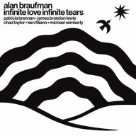 Title: Infinite Love Infinite Tears, Artist: Alan Braufman