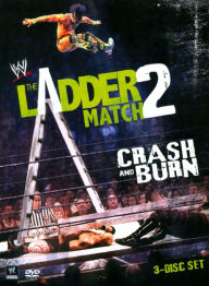 Title: WWE: The Ladder Match 2 - Crash and Burn [3 Discs]