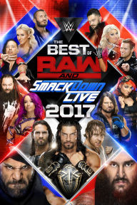 Title: WWE: The Best of Raw and Smackdown 2017