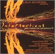 Title: Intersections: Jazz Meets the Symphony #5, Artist: Lalo Schifrin