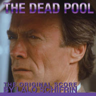 Title: The Dead Pool [Original Score], Artist: Lalo Schifrin