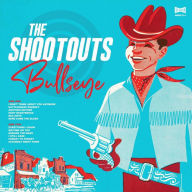 Title: Bullseye, Artist: The Shootouts