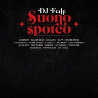 Title: Suono Sporco, Artist: DJ Fede