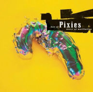 Title: Wave of Mutilation: The Best of Pixies, Artist: Pixies