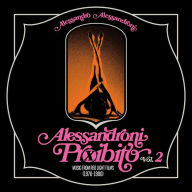 Title: Alessandroni Proibito, Vol.2: Music from Red Light Films 1976-1980, Artist: Alessandro Alessandroni