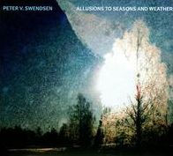 Peter V. Swendsen: Allusions to Seasons and Weather